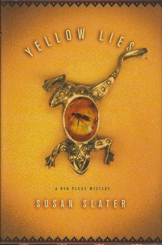 Yellow Lies: A Ben Pecos Mystery (Ben Pecos Mysteries)