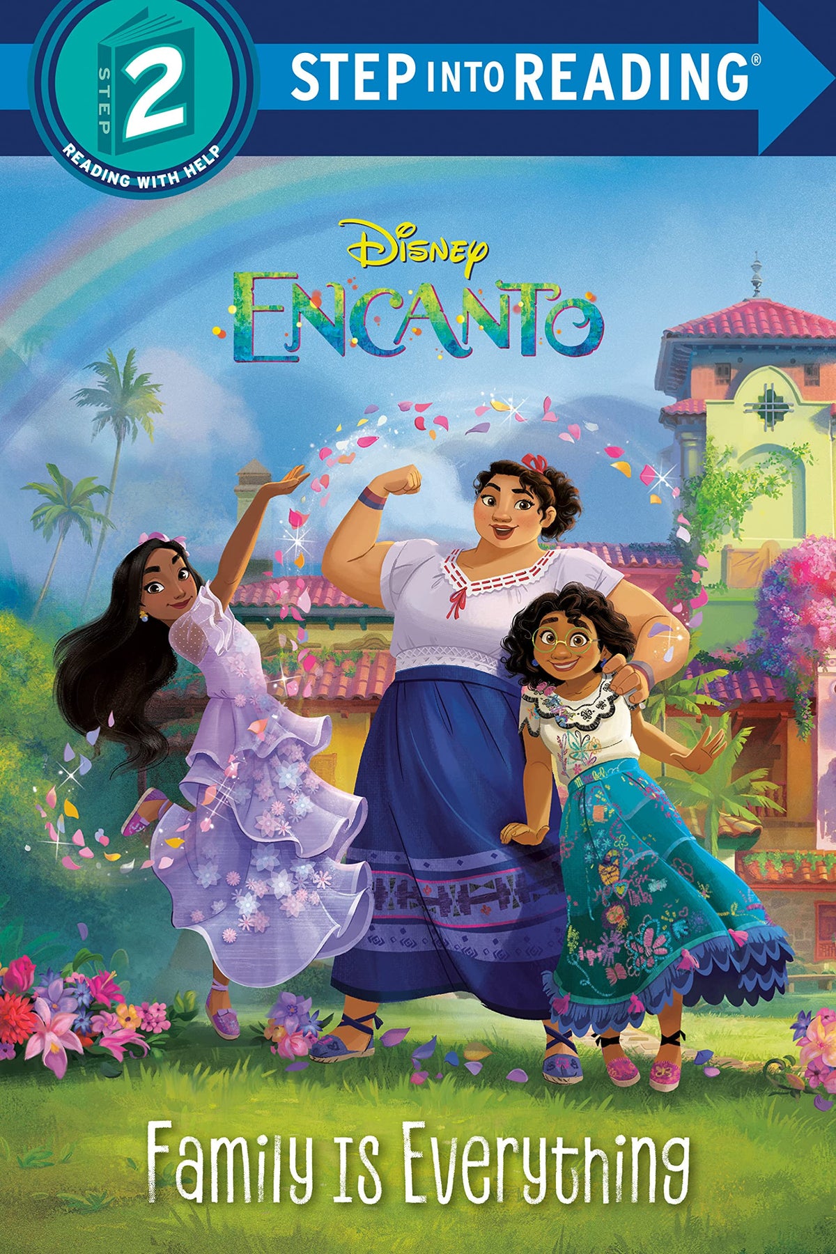 Family Is Everything (Disney Encanto) (Step into Reading, Step 2)