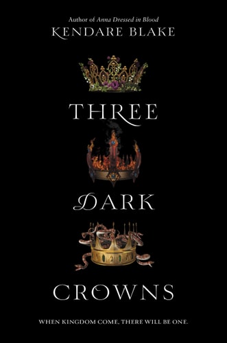 Three Dark Crowns (Three Dark Crowns, 1)