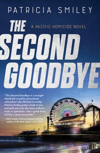 The Second Goodbye (A Pacific Homicide, 3)