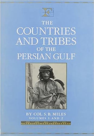 The Countries and Tribes of the Persian Gulf (Folios Archive Library)