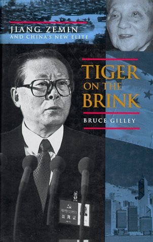 Tiger on the Brink: Jiang Zemin and China's New Elite