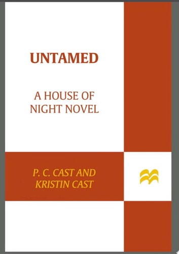 Untamed (House of Night, Book 4)