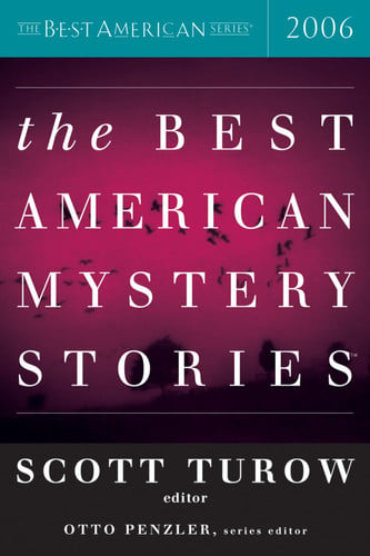 The Best American Mystery Stories 2006 (The Best American Series)