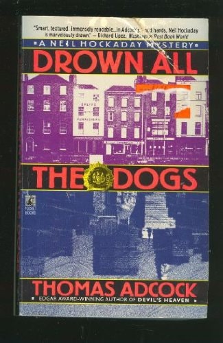 DROWN ALL THE DOGS
