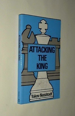 Attacking the King (The Macmillan Chess Library)
