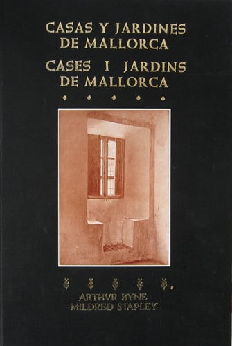 Casas y jardines de Mallorca / Cases i jardins de Mallorca (Arxiu de tradicions populars) (Spanish and Catalan Edition)