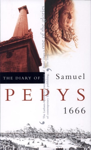 The Diary of Samuel Pepys, Vol. 7: 1666