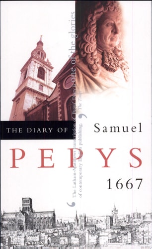 The Diary of Samuel Pepys, Vol. 8: 1667