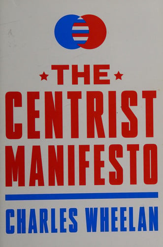 The Centrist Manifesto