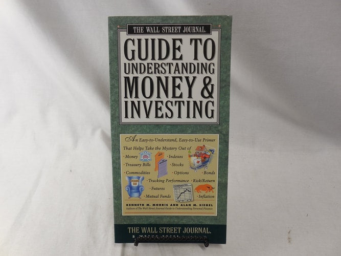 The Wall Street Journal Guide to Understanding Money and Investing