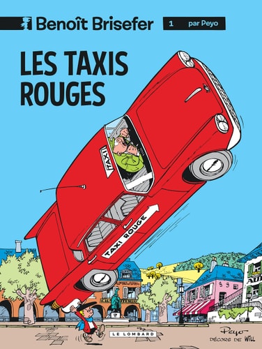 Beno?«t Brisefer (Lombard) - Tome 1 - Les Taxis rouges