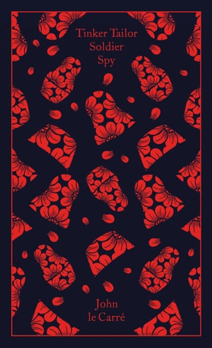 Tinker, Tailor, Soldier, Spy (Penguin Clothbound Classics)