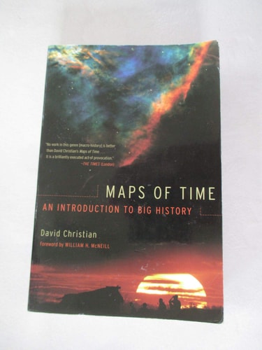 Maps of Time: An Introduction to Big History (California World History Library)