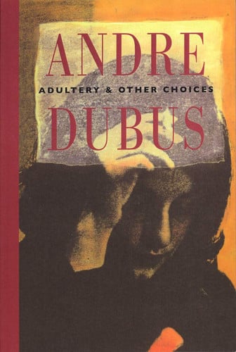 Adultery and Other Choices