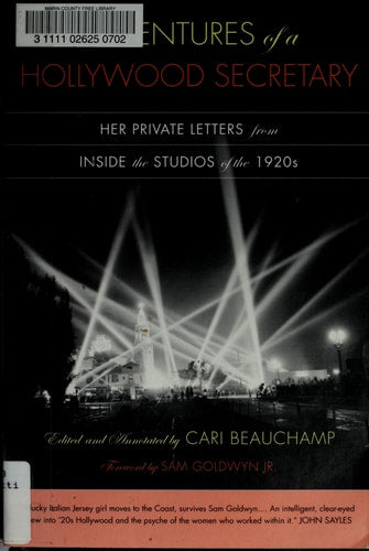 Adventures of a Hollywood Secretary: Her Private Letters from Inside the Studios of the 1920s