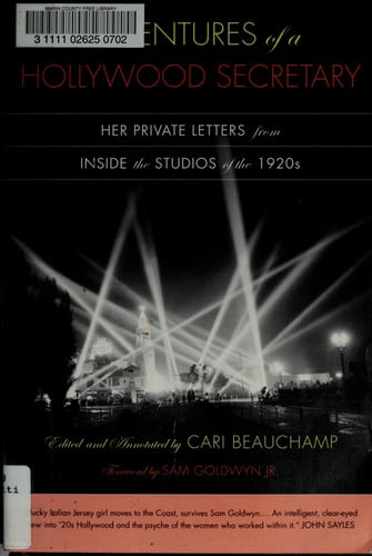 Adventures of a Hollywood Secretary: Her Private Letters from Inside the Studios of the 1920s