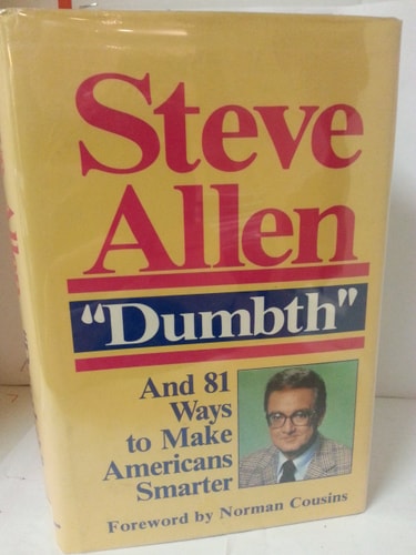 Dumbth and 81 Ways to Make Americans Smarter