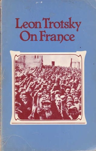 Leon Trotsky on France