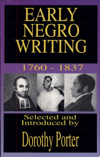 Early Negro Writing - 1760-1837