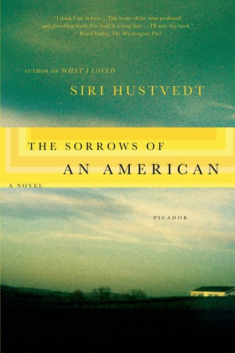 The Sorrows of an American: A Novel