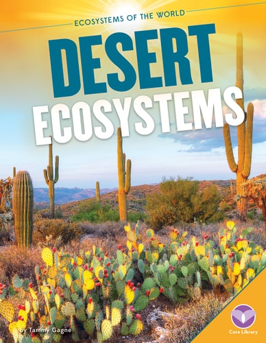 Desert Ecosystems (Ecosystems of the World)