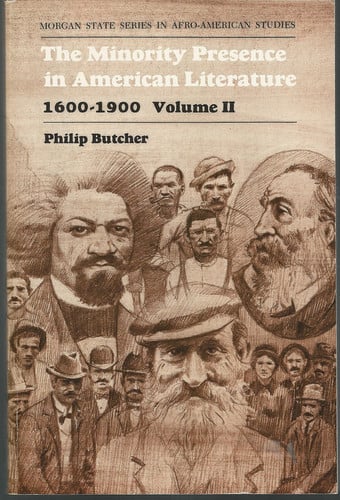 The Minority Presence in American Literature, 1600-1900: A Reader and Course Guide (Morgan State Series in Afro-American Studies)
