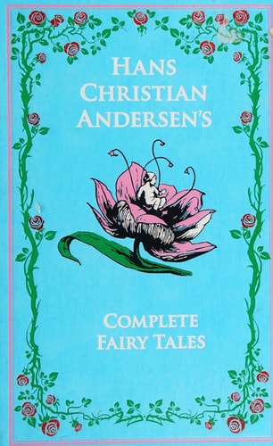 Hans Christian Andersen's Complete Fairy Tales (Leather-bound Classics)