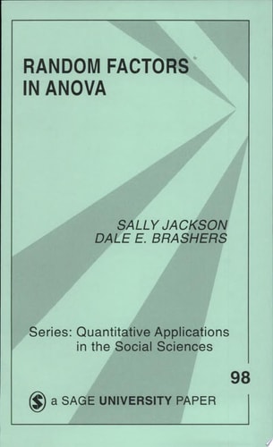 Random Factors in ANOVA (Quantitative Applications in the Social Sciences)