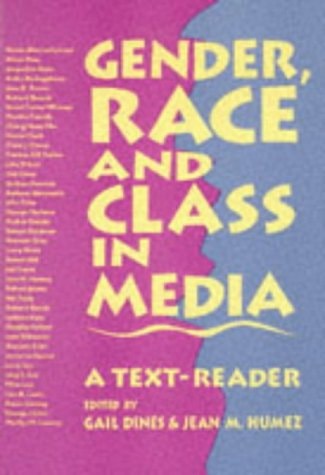 Gender, Race and Class in Media: A Text-Reader