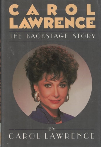 Carol Lawrence: The Backstage Story