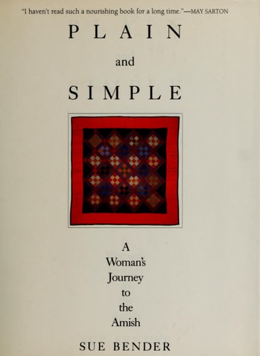 Plain and Simple: A Woman's Journey to the Amish