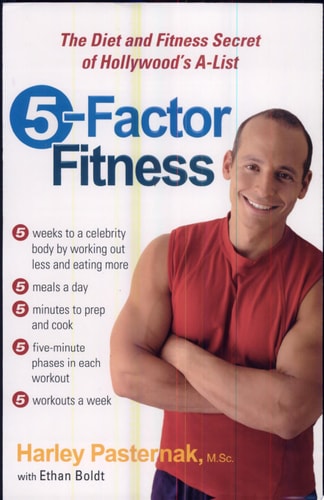 5-Factor Fitness: The Diet and Fitness Secret of Hollywood's A-List