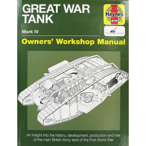 Great War Tank: 1915-1945 (all models) (Owners' Workshop Manual)