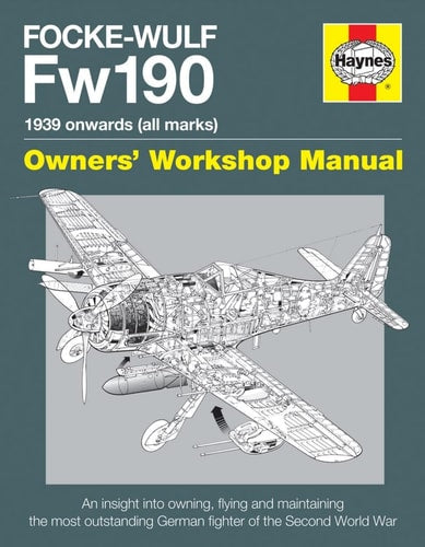 Focke Wulf FW190 Manual (Haynes Manuals)