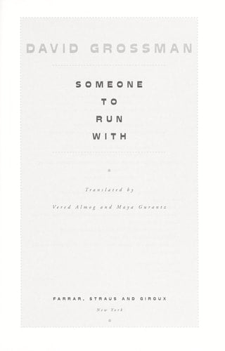 Someone to Run With: A Novel (Sifriyah Ha-Hadashah Li-Menuyim, 2000 (1).)