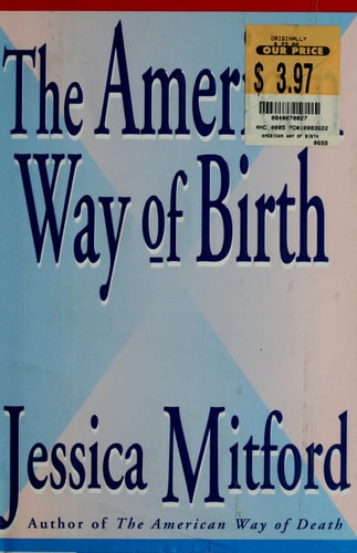 The American Way of Birth