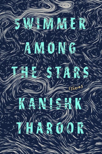 Swimmer Among the Stars: Stories