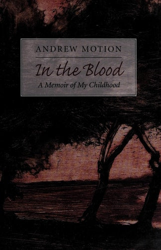 In the Blood: A Memoir of My Childhood