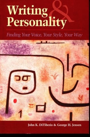 Writing & Personality: Finding Your Voice, Your Style, Your Way