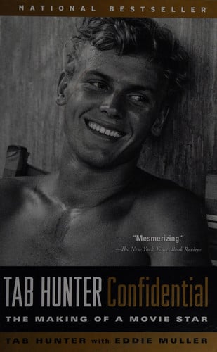 Tab Hunter Confidential: The Making of a Movie Star