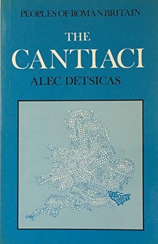 The Cantiaci (Peoples of Roman Britain)