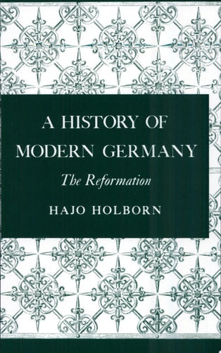 A History of Modern Germany: The Reformation