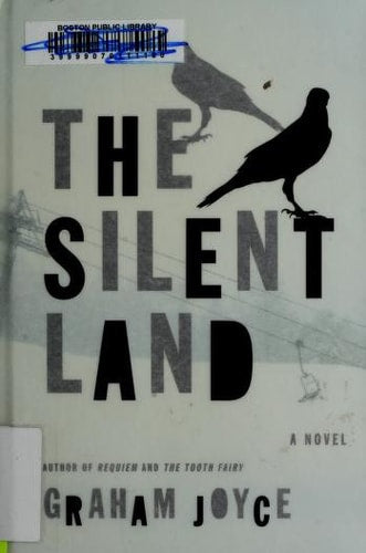 The Silent Land: A novel