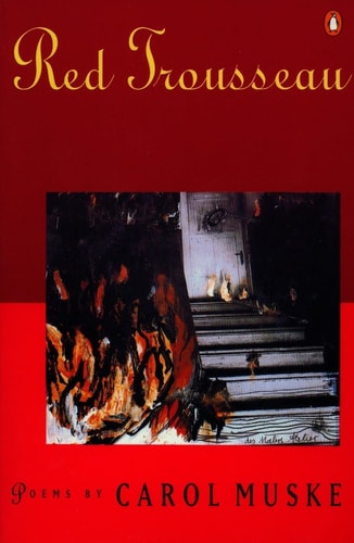 Red Trousseau: Poems (Penguin Poets)
