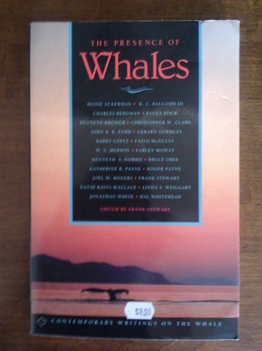 The Presence of Whales - Contemporary Writings on the Whale