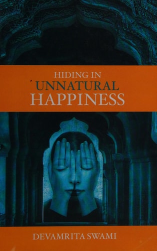 Hiding in Unnatural Happiness