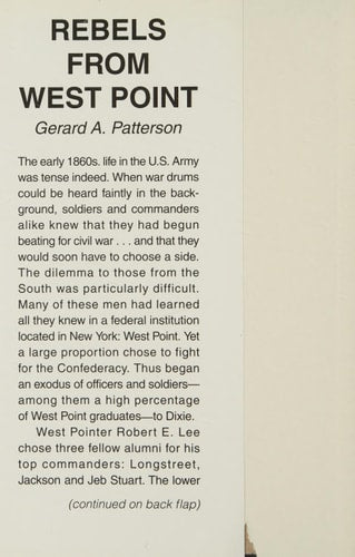 Rebels from West Point : The 306 U.S. Military Academy Graduates Who Fought for the Confederacy