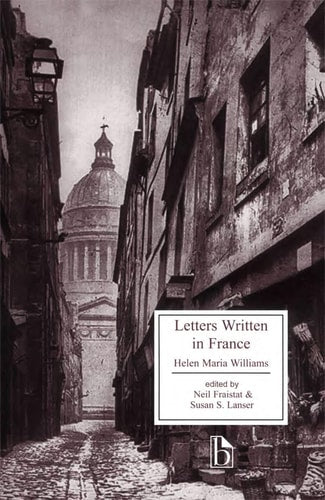 Letters Written in France (Broadview Literary Texts)