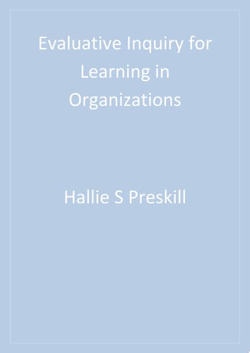 Evaluative Inquiry for Learning in Organizations (Soldier Creek Music Series; 4)